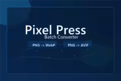 Pixel Press, ottimizzatore batch di immagini WebP e AVIF per Windows